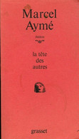 La Tête Des Autres De Marcel Aymé (1971) - Autres & Non Classés