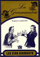 La Grammaire De Eugène Labiche (1983) - Autres & Non Classés