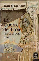La Guerre De Troie N'aura Pas Lieu De Jean Giraudoux (1971) - Autres & Non Classés