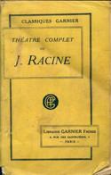 Théâtre Complet De Jean Racine (1929) - Autres & Non Classés