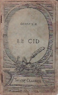 Le Cid De Pierre Corneille (1926) - Autres & Non Classés