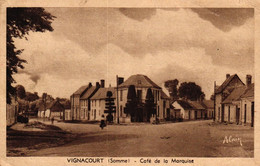 Cpa France   [80] Somme > Vignacourt Café De La Marquise - Vignacourt