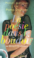 La Poésie Dans Le Boudoir (1 Livre + 1 Cd)) De Pierre Delanoë (2000) - Autres & Non Classés