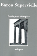 Essais Pour Un Espace De Silvia Baron Supervielle (2001) - Autres & Non Classés