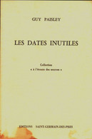 Les Dates Inutiles De Guy Paisley (1982) - Autres & Non Classés