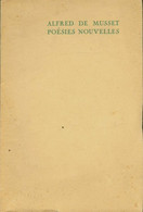Poésies Nouvelles De Alfred De Musset (1936) - Autres & Non Classés