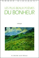 Les Plus Beaux Poèmes Du Bonheur Nouvelle édition De A. Giovanni (2000) - Autres & Non Classés