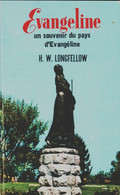 Evangéline  De Henry-Wadsworth Longfellow (0) - Autres & Non Classés