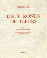 Deux Ronds De Fleurs De Jacques Sée (1965) - Autres & Non Classés