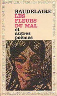 Les Fleurs Du Mal Et Autres Poèmes De Charles Baudelaire (1964) - Autres & Non Classés