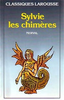 Sylvie / Les Chimères De Gérard De Nerval (1989) - Autres & Non Classés