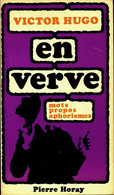 Victor Hugo En Verve De Victor Hugo (1972) - Autres & Non Classés