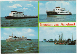 Ameland - De Veerboten: 'Prins Willem', 'Marie Louise', 'De Rottum'  - (Wadden, Nederland / Holland) - Nr. L 4173 - Ameland