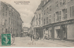 La Lorraine Illustrée  (54) TOUL .Rue Gambetta (Hôtel De Metz / Gds Magasins L'INCROYABLE / Café De La Comète) - Toul