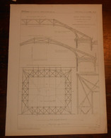 Plan De Comble En Bois à Grande Portée. Cercle International Du Champ De Mars. 1867. - Other Plans