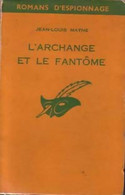 L'archange Et Le Fantôme De Jean-Louis Mayne (1961) - Oud (voor 1960)