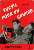 Sursis Pour Un Bavard De Henri Nova (1959) - Oud (voor 1960)