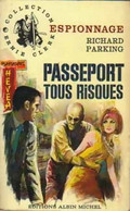 Passeport Tous Risques De Richard Parking (1966) - Vor 1960