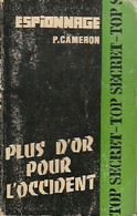 Plus D'or Pour L'occident De Peter Cameron (1962) - Anciens (avant 1960)