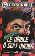 Le Diable à Sept Queues De Henri Chamelet (1955) - Oud (voor 1960)