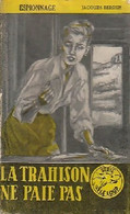 La Trahison Ne Paie Pas De Jacques Berrue (1956) - Antiguos (Antes De 1960)