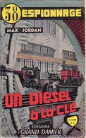 Un Diesel à La Clé De Max Jordan (1957) - Old (before 1960)