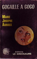 Gogaille à Gogo De Marie Josephe Auroux (1966) - Anciens (avant 1960)