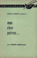 Mon Cher Petrus... De Pierre Neuville (1962) - Old (before 1960)