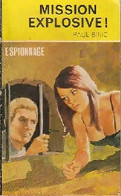 Mission Explosive ! De Paul Binic (1968) - Old (before 1960)