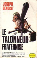 Le Talonneur Fraternise De Joseph Benoist (1972) - Old (before 1960)