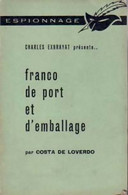 Franco De Port Et D'emballage De Costa De Loverdo (1962) - Old (before 1960)