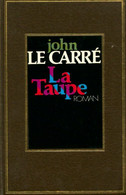 La Taupe De John Le Carré (1974) - Anciens (avant 1960)