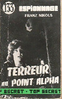 Terreur Au Point Alpha De Franz Nikols (1960) - Antiguos (Antes De 1960)