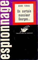 Un Certain Monsieur Georges... De Henri Ferval (1964) - Vor 1960