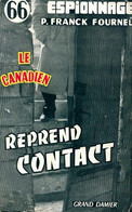 Le Canadien Reprend Contact De P. Franck Fournel (1958) - Old (before 1960)