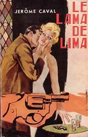 Le Lama De Lima De Jérôme Caval (1964) - Antiguos (Antes De 1960)