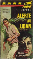 Alerte Au Liban De Erich Stangala (0) - Old (before 1960)