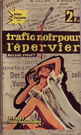 Trafic Noir Pour L'Epervier De Roland Piguet (1963) - Old (before 1960)