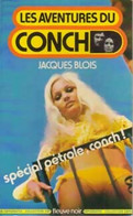 Spécial Pétrole, Conch ! De Jacques Blois (1974) - Vor 1960