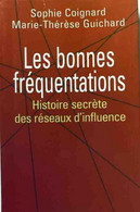 Les Bonnes Fréquentations De Marie-Thérèse Coignard (1997) - Antiguos (Antes De 1960)