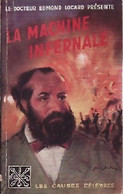 La Machine Infernale De Dr Edmond Locard (1955) - Antiguos (Antes De 1960)