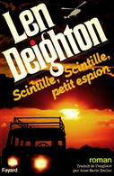 Scintille, Scintille Petit Espion De Len Deighton (1980) - Anciens (avant 1960)