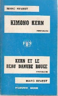 Kimono Kern / Kern Et Le Beau Danube Rouge De Marc Revest (1970) - Anciens (avant 1960)