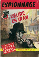 Délire En Iran De Jean Bruce (1959) - Old (before 1960)