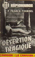 Désertion Tragique De P. Franck Fournel (1959) - Anciens (avant 1960)