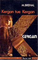 Kergan Tue Kergan De Marc Bréhal (1976) - Old (before 1960)