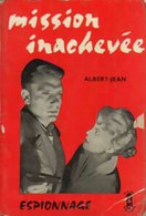 Mission Inachevée De Albert-Jean (1958) - Anciens (avant 1960)