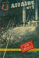 Affaire N°1 De Jean Bruce (1954) - Anciens (avant 1960)