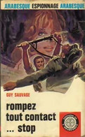 Rompez Tout Contact... Stop De Guy Sauvage (1968) - Oud (voor 1960)