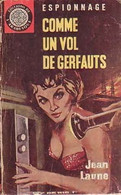 Comme Un Vol De Gerfauts De Jean Laune (1963) - Antiguos (Antes De 1960)